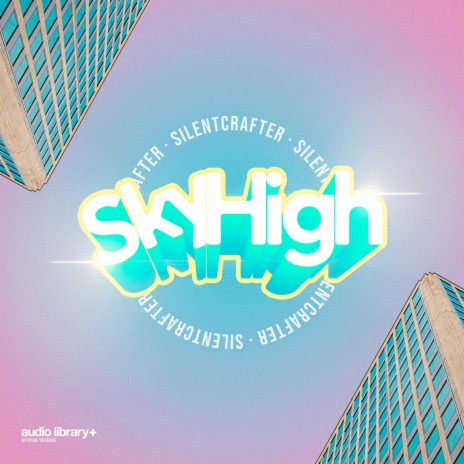 Sky High | Boomplay Music