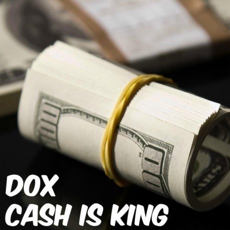 Cash Is King | Boomplay Music