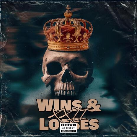 WIns and Losses | Boomplay Music