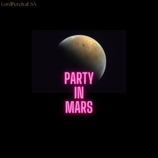 Party In Mars