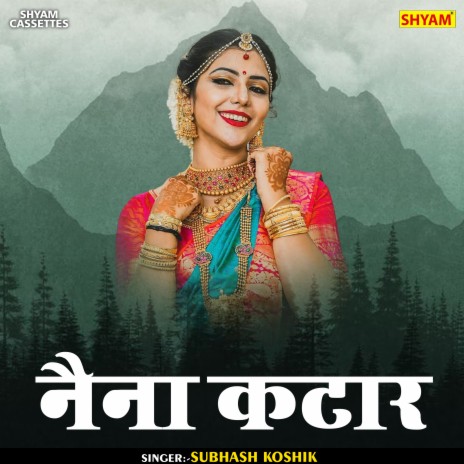 Naina Katar (Hindi) | Boomplay Music