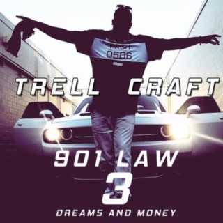 901 Law 3: Dreams And Money