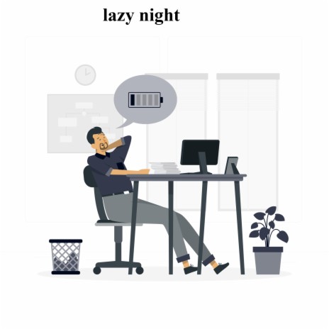 lazy night | Boomplay Music