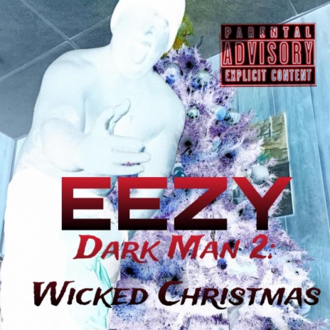 DARK MAN 2: Wicked Christmas | Boomplay Music