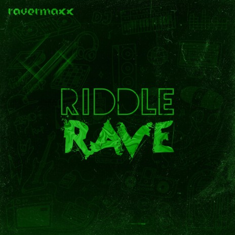 Riddle Rave | Boomplay Music