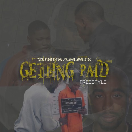 Getting Paid Freestyle