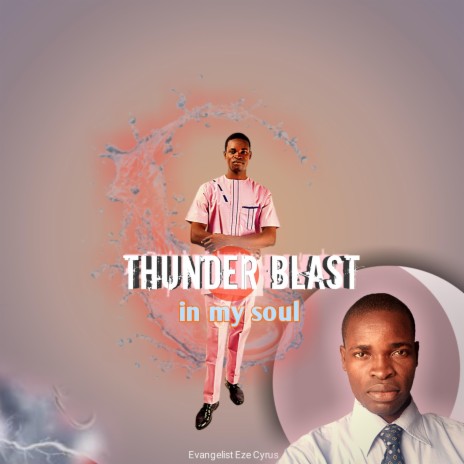 Thunder Blast In My Soul | Boomplay Music