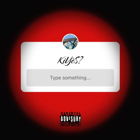 kiyes | Boomplay Music