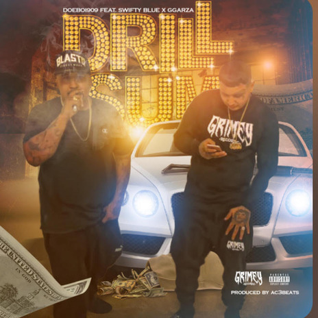 Drill Sum ft. Ggarza & Swifty Blue | Boomplay Music