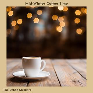 Mid-winter Coffee Time