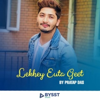 Lekhey Euta Geet