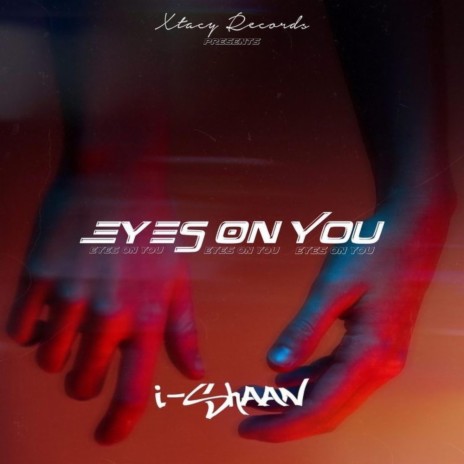 Eyes On You | Boomplay Music