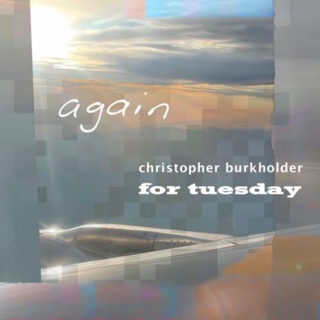Again ft. Christopher Burkholder | Boomplay Music