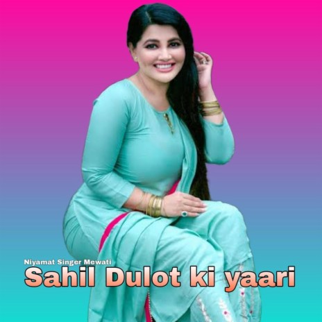 Sahil Dulot ki yaari | Boomplay Music