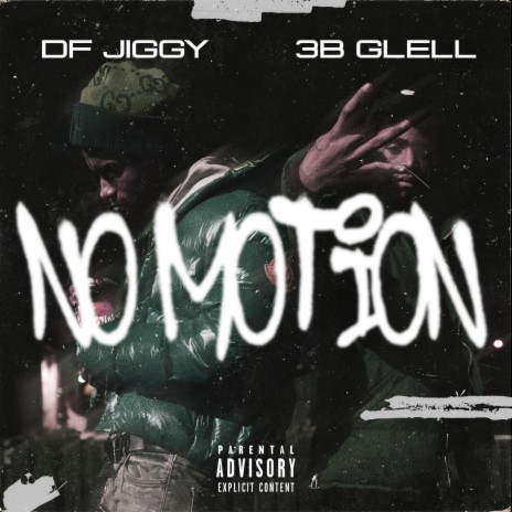 No Motion ft. DF Jiggy