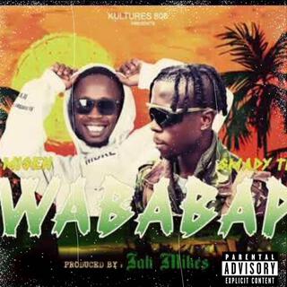 Wababap (Guala Guala Riddim) (feat. Smady Tings & Vidha Miseh)