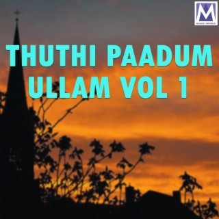 Thuthi Paadum Ullam Vol 1