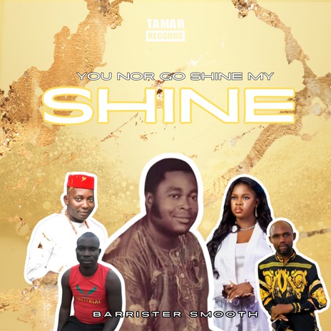 YOU NOR GO SHINE MY SHINE | Boomplay Music