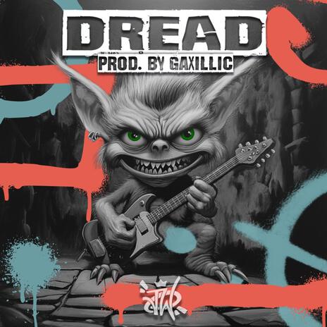 Dread | Boomplay Music