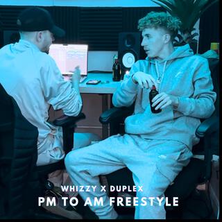 PM TO AM FREESTYLE