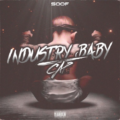 INDUSTRY BABY / CAP | Boomplay Music