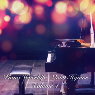 Piano Worship Volume 4