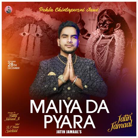 Maiya Da Pyara | Boomplay Music