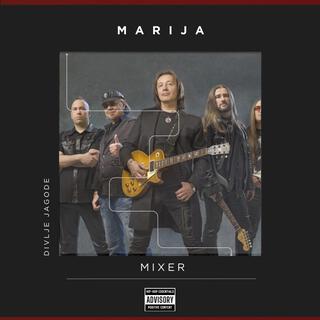 Mixer x Divlje Jagode - Marija