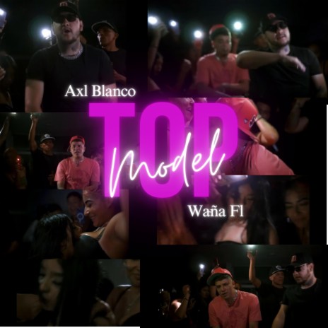 Top Model ft. Waña Fl | Boomplay Music