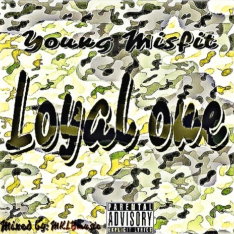 Loyal One | Boomplay Music