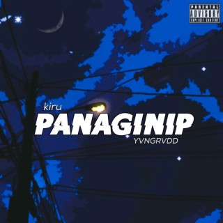 Panaginip ft. YVNG RVDD lyrics | Boomplay Music
