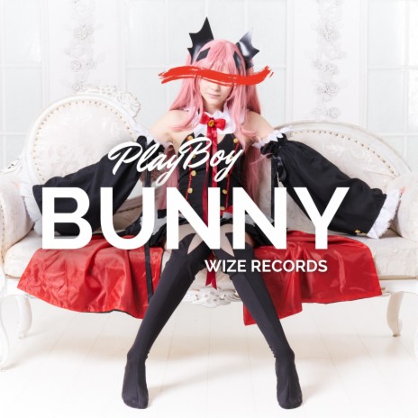 Playboy Bunny | Boomplay Music