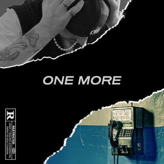 ONE MORE lyrics | Boomplay Music