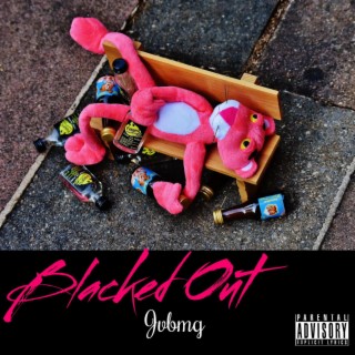 Blacked Out lyrics | Boomplay Music