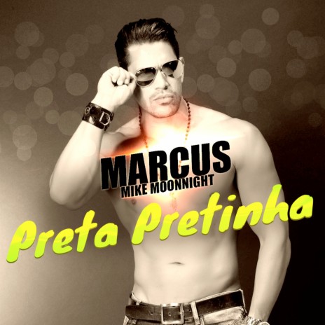 Preta Pretinha ft. Mike Moonnight