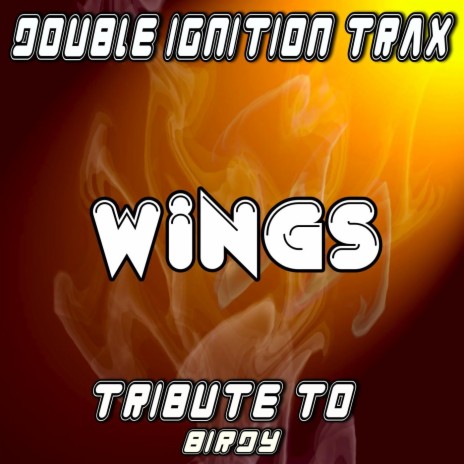 Wings (A Tribute to Birdy) | Boomplay Music