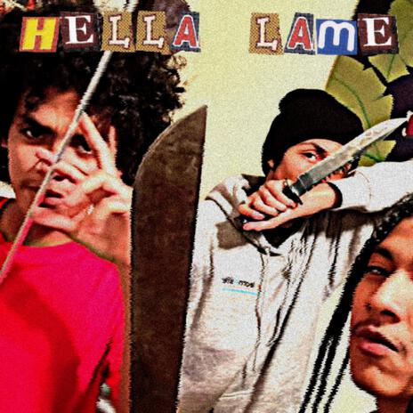 Hella Lame | Boomplay Music