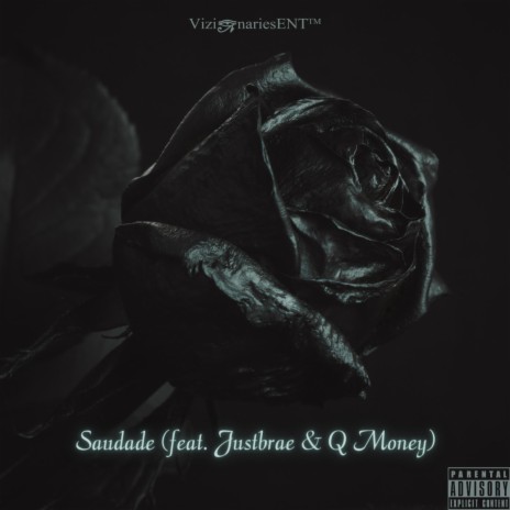 Saudade ft. Justbrae & Q Money | Boomplay Music