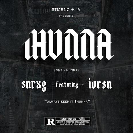 1HUNNA ft. IVRSN | Boomplay Music