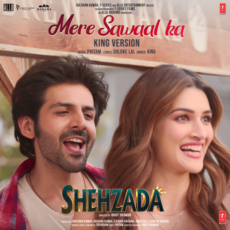 Mere Sawaal Ka (King Version) [From Shehzada] ft. Pritam | Boomplay Music