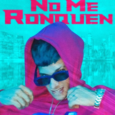 No Me Ronquen Freestyle | Boomplay Music