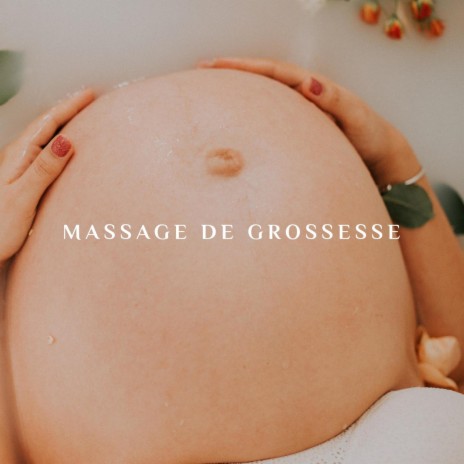 Massage de grossesse | Boomplay Music