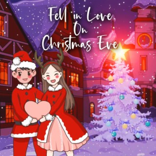 Fell In Love On Christmas Eve lyrics | Boomplay Music