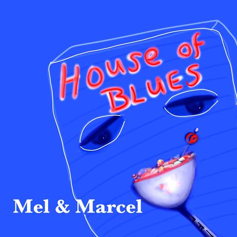 House Of Blues | Boomplay Music