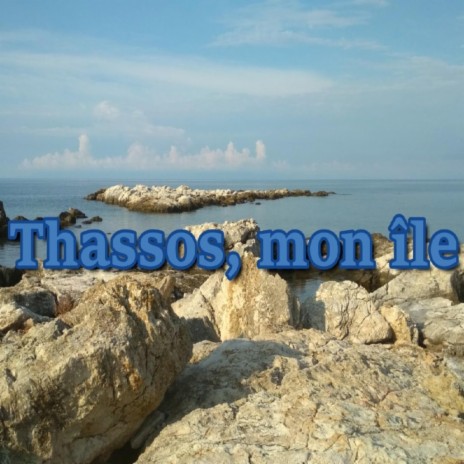 Thassos, mon île | Boomplay Music