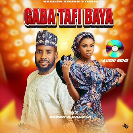 Gaba Tafi Baya | Boomplay Music