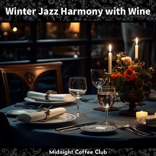 Winter Jazz Harmony with Wine