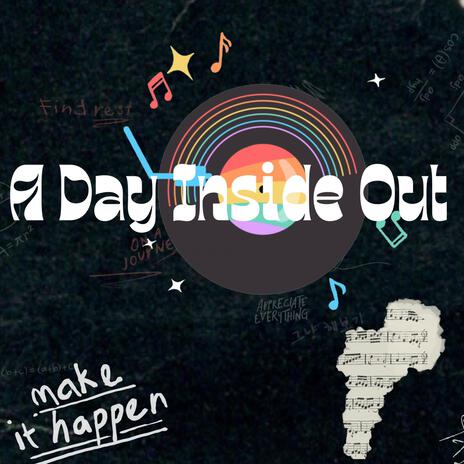 A Day Inside Out | Boomplay Music