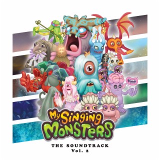 My Singing Monsters, Vol. 2 (Original Game Soundtrack)