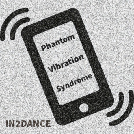 Phantom Vibration Syndrome